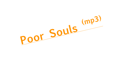 Poor Souls (mp3)
